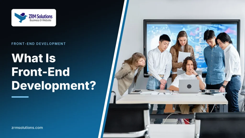 What is front-end development: a team of developers reviewing a website on a laptop